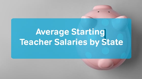 Average Starting Teacher Salaries By State   Teacher Starting Salaries 